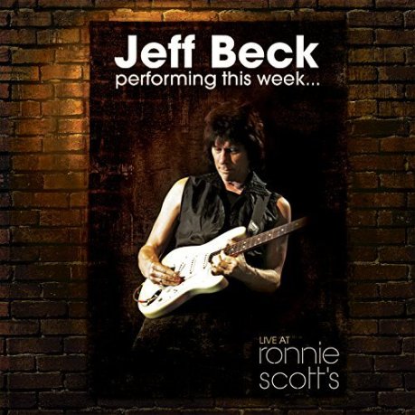 Jeff Beck Live at Ronnie Scotts
